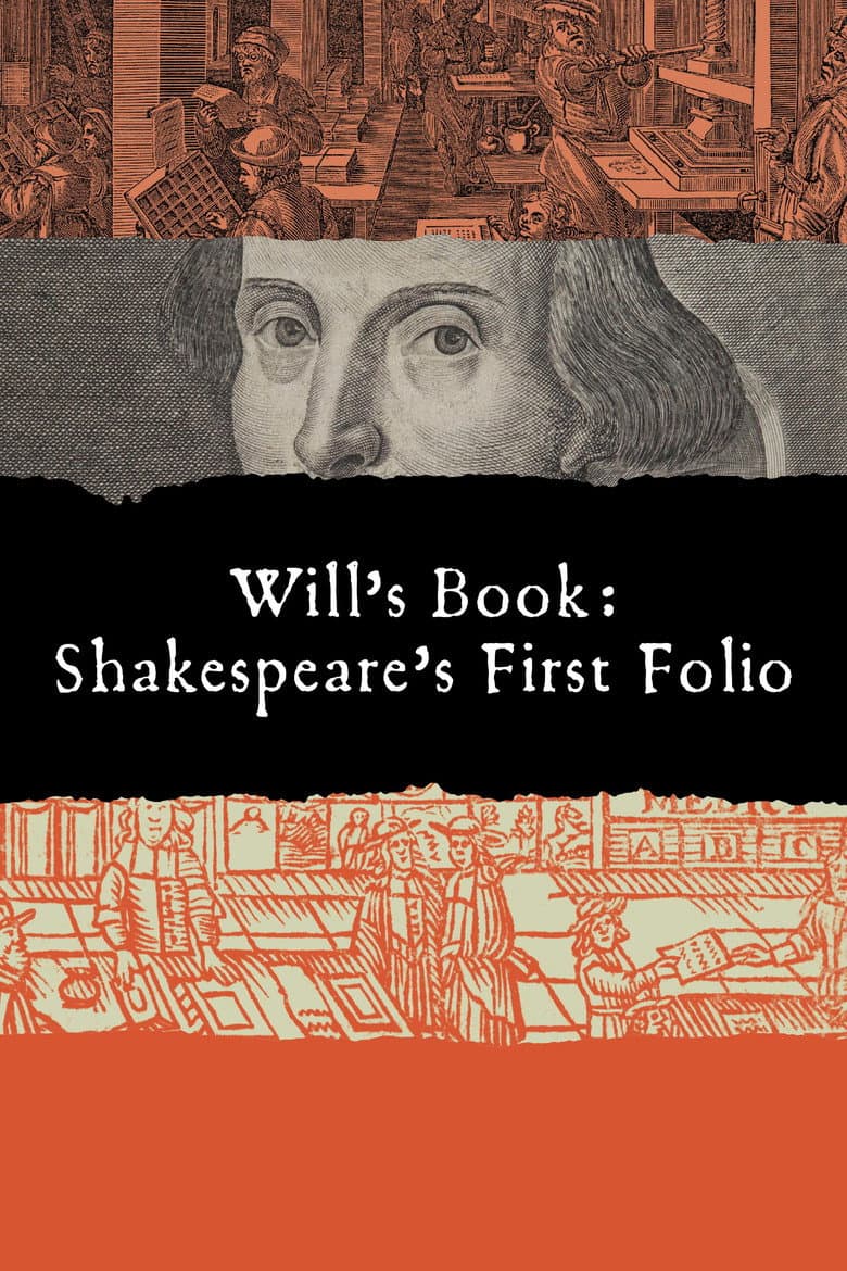 Will's Book: Shakespeare's First Folio.