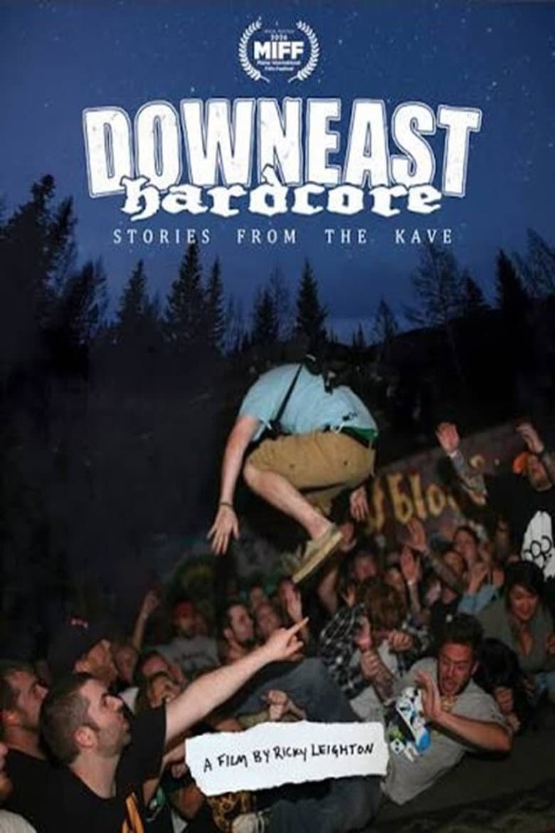 Downeast Hardcore: Stories From The Kave