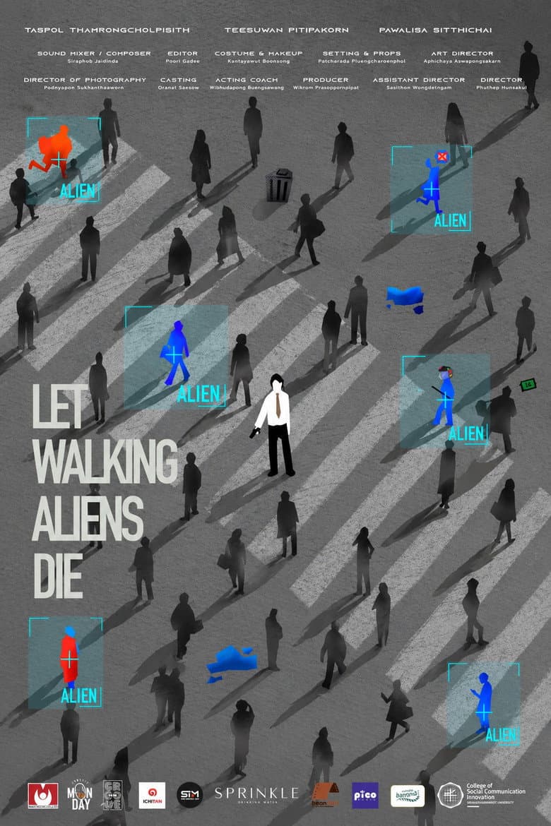 Let Walking Aliens Die