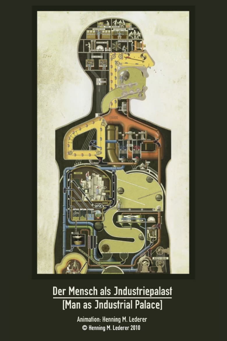 Man as Industrial Palace