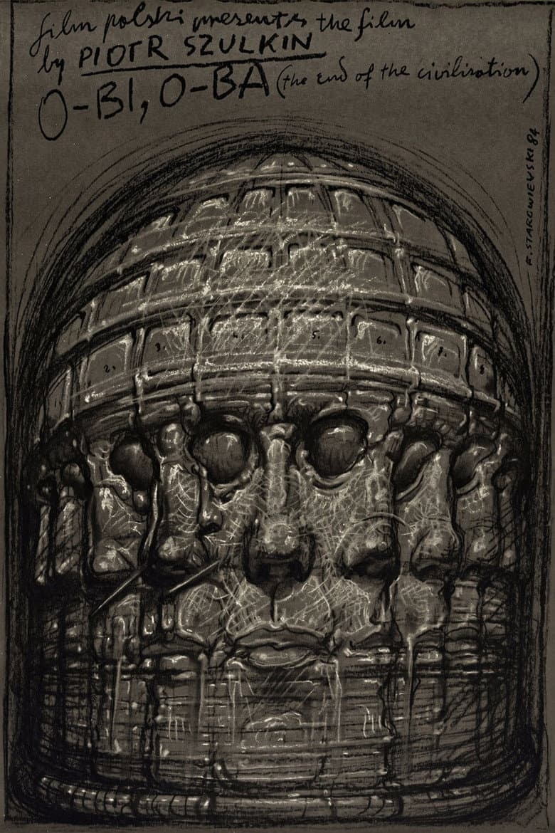 O-Bi, O-Ba: The End of Civilization