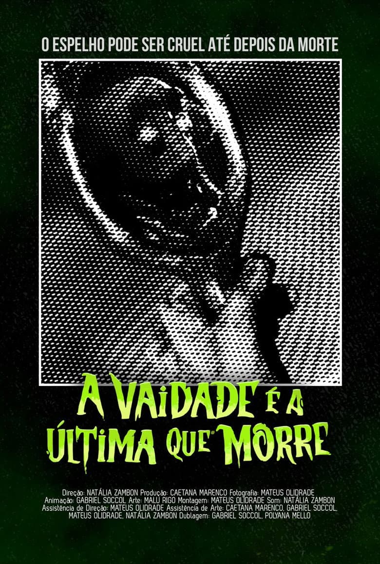 A vaidade é a última que morre
