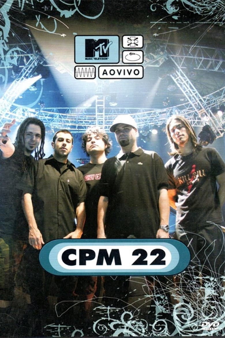 MTV ao Vivo: CPM 22