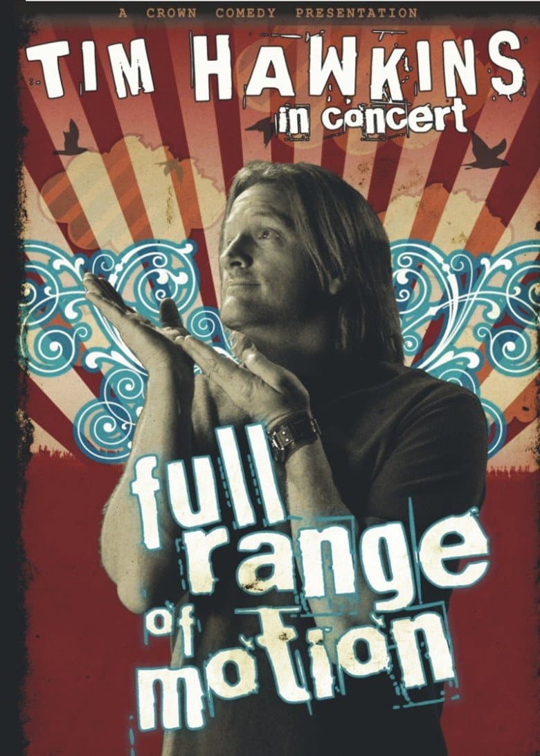 Tim Hawkins: Full Range of Motion