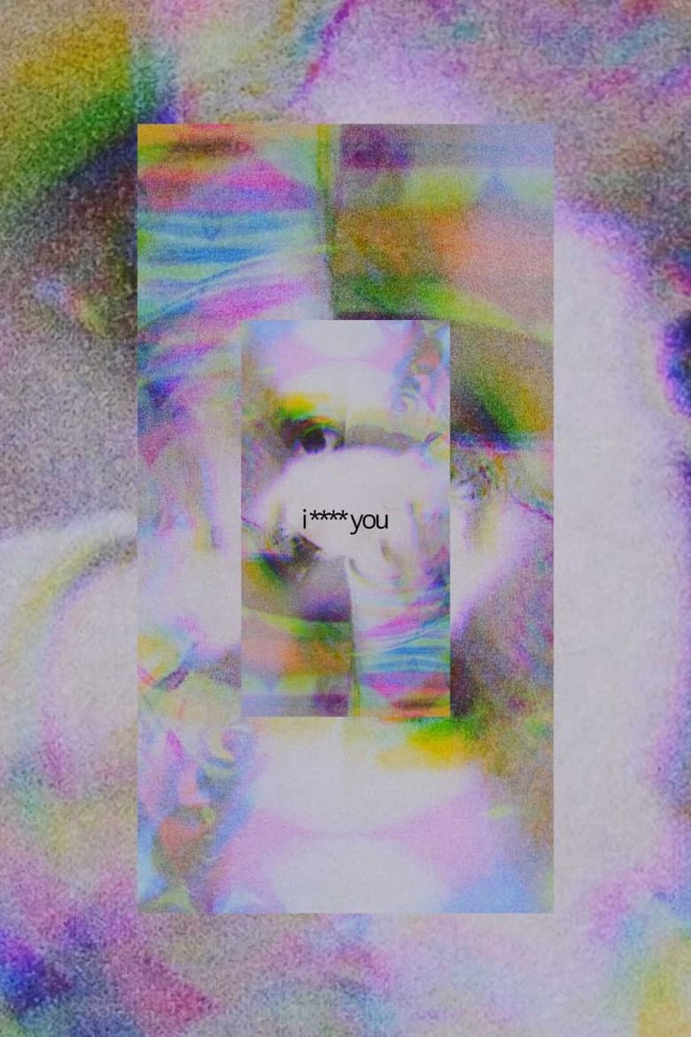 i **** you