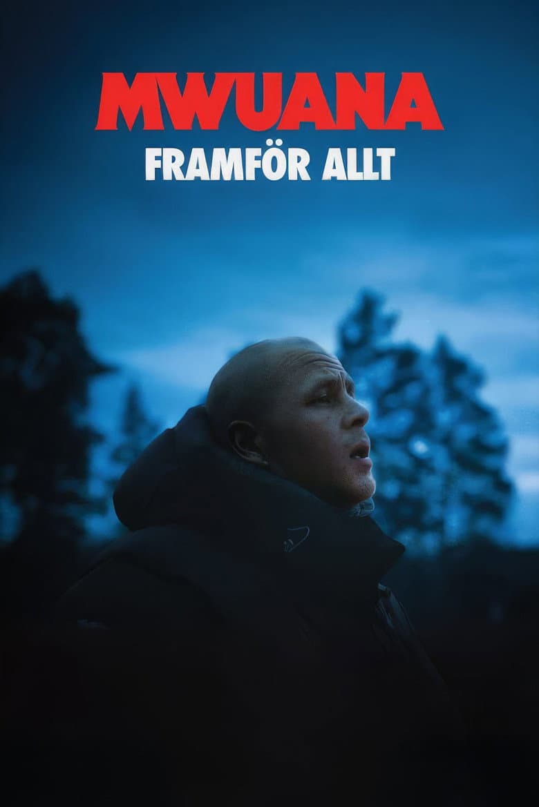 Mwuana - framför allt