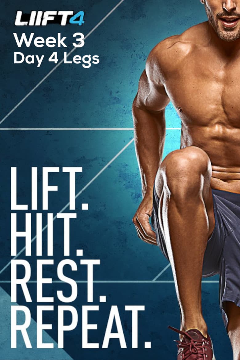 LIIFT4 Week 3 Day 4 Legs