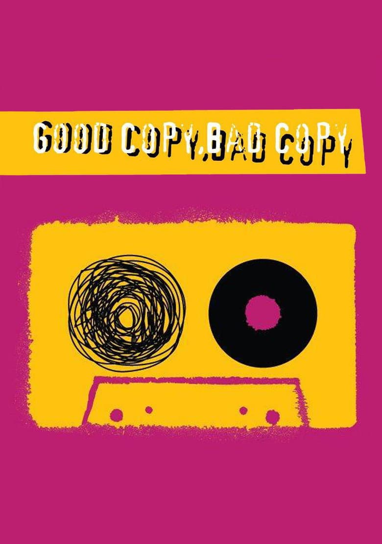 Good Copy Bad Copy