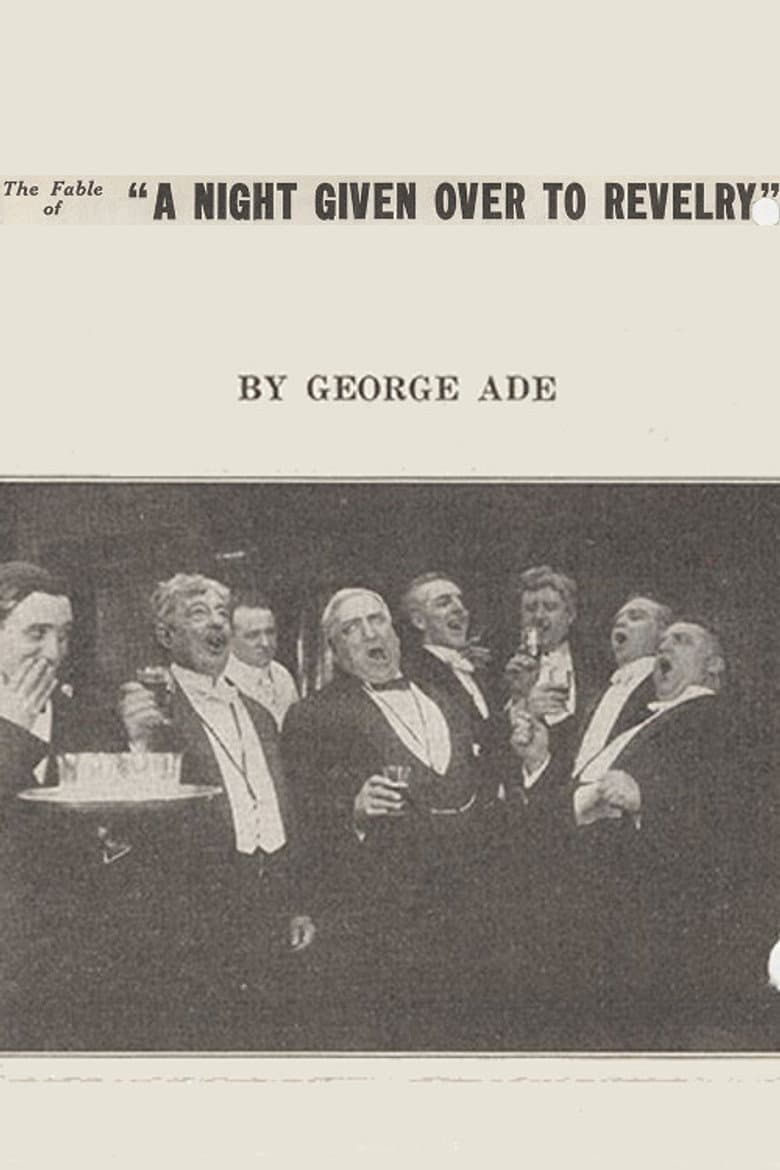 The Fable of a Night Given Over to Revelry