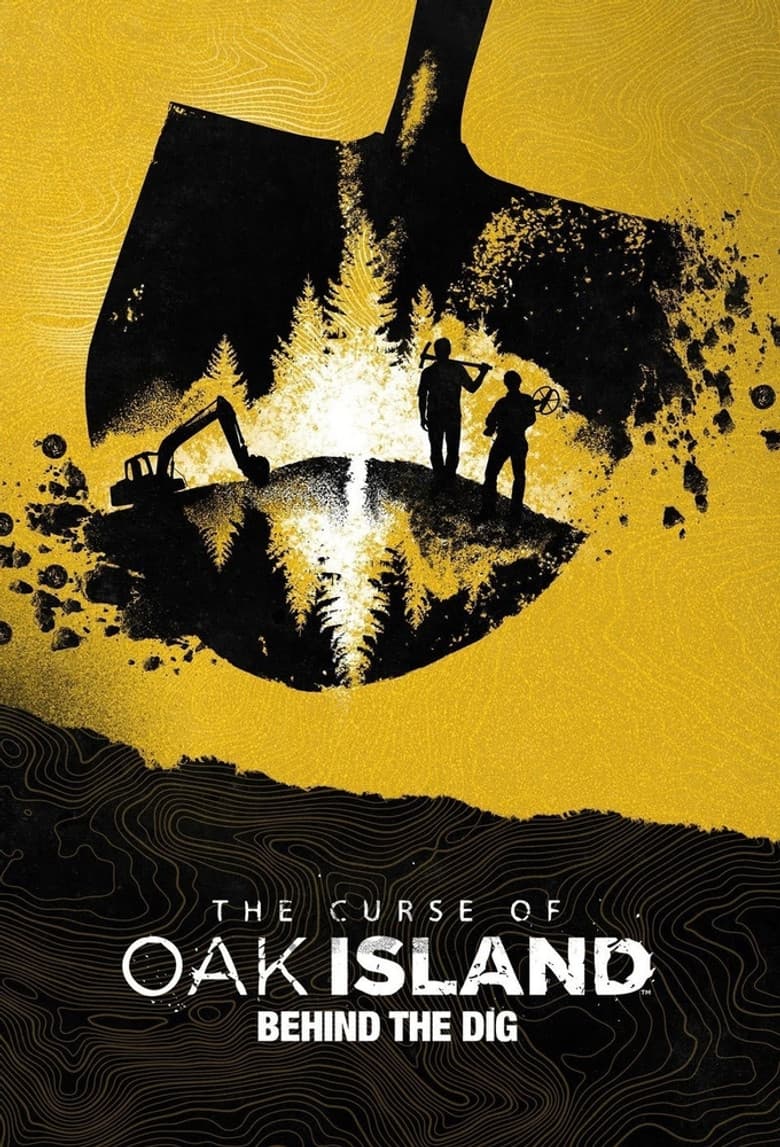 The Curse of Oak Island: Behind the Dig