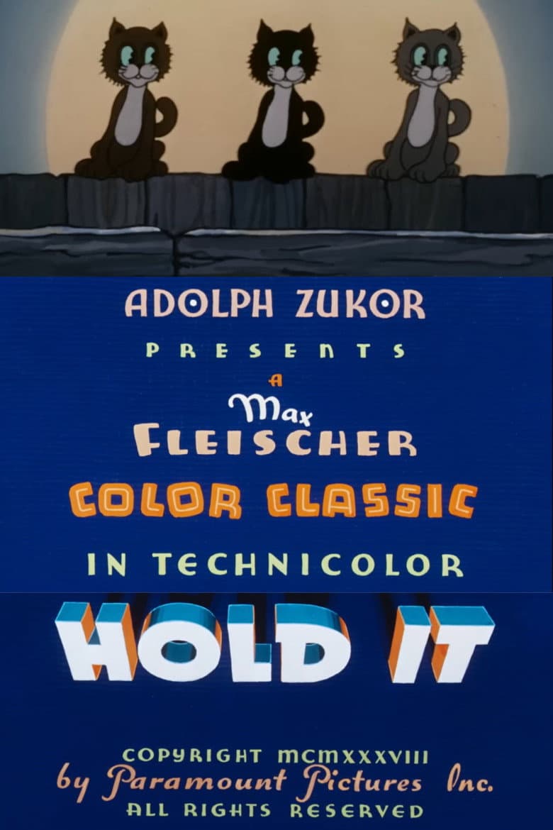 Hold It!