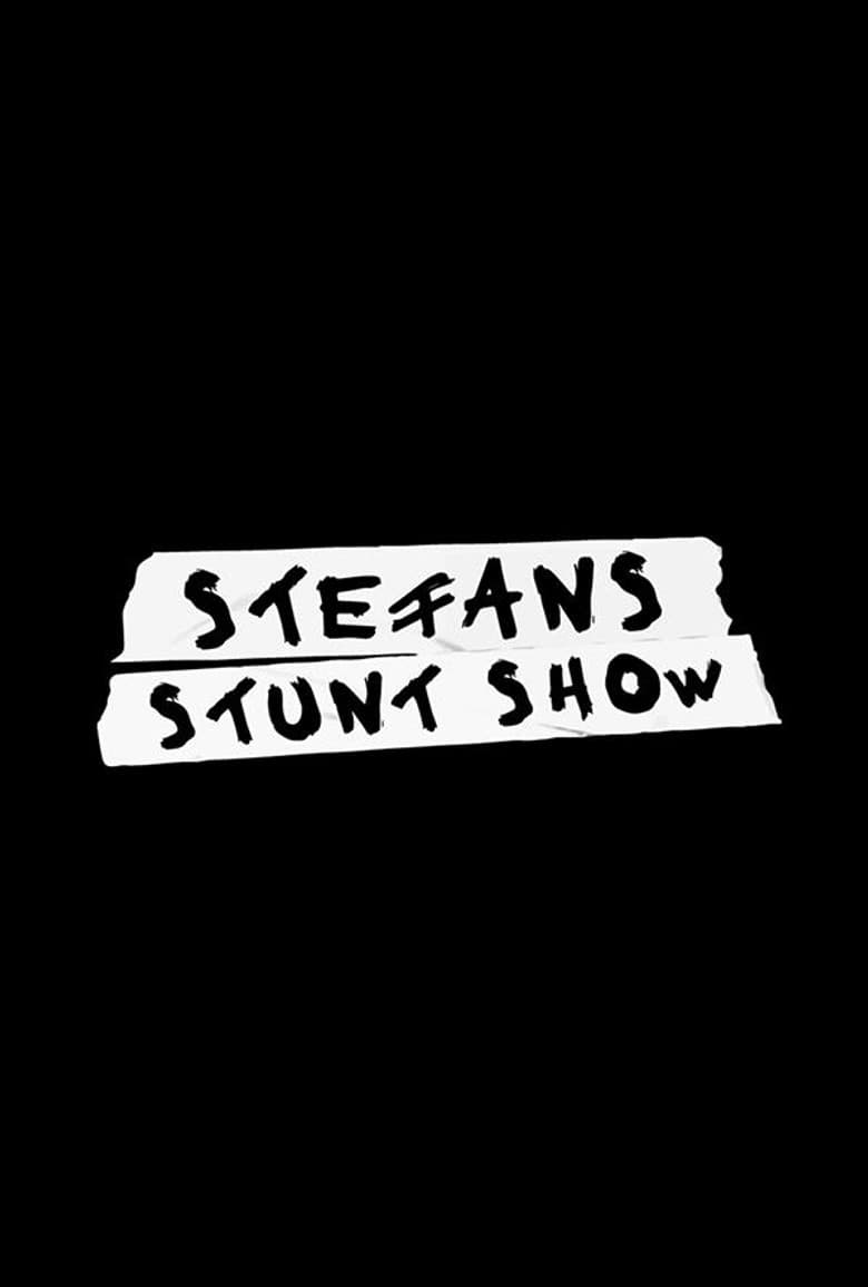 Stefans Stunt Show
