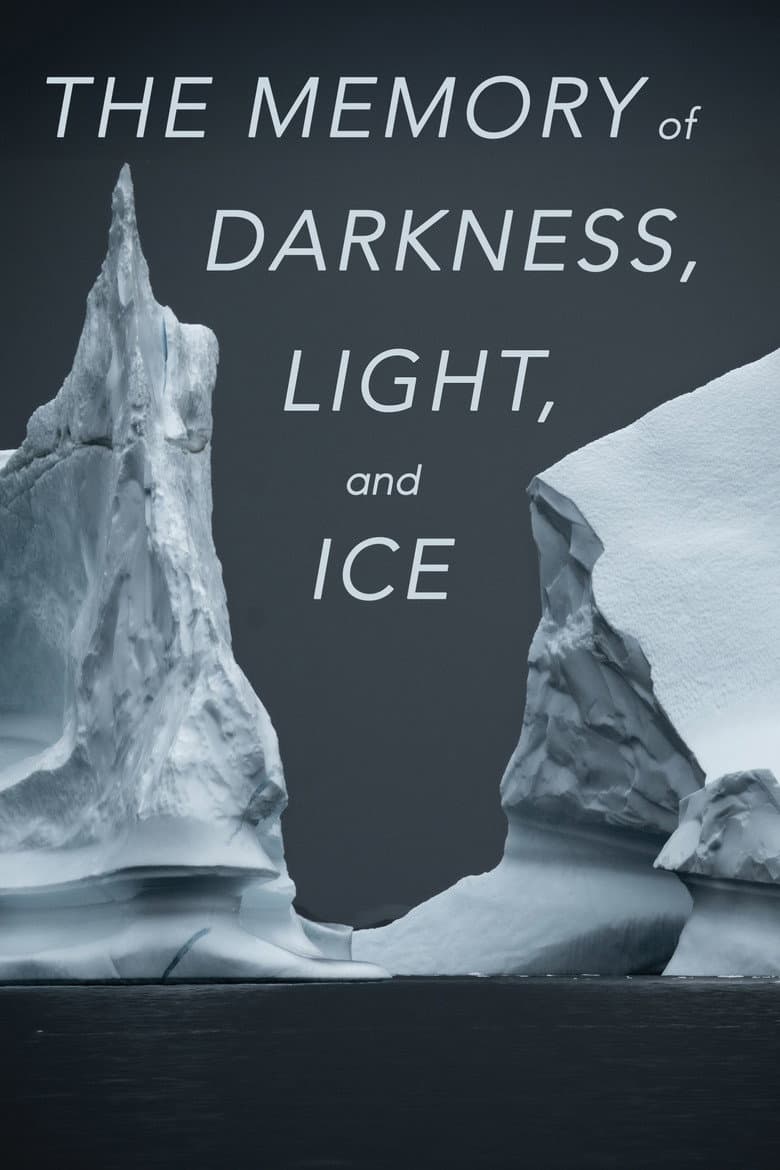 The Memory of Darkness, Light, and Ice