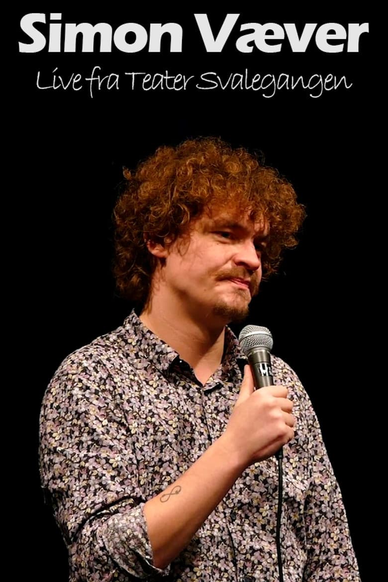 Simon Væver: Live Fra Teatret Svalegangen