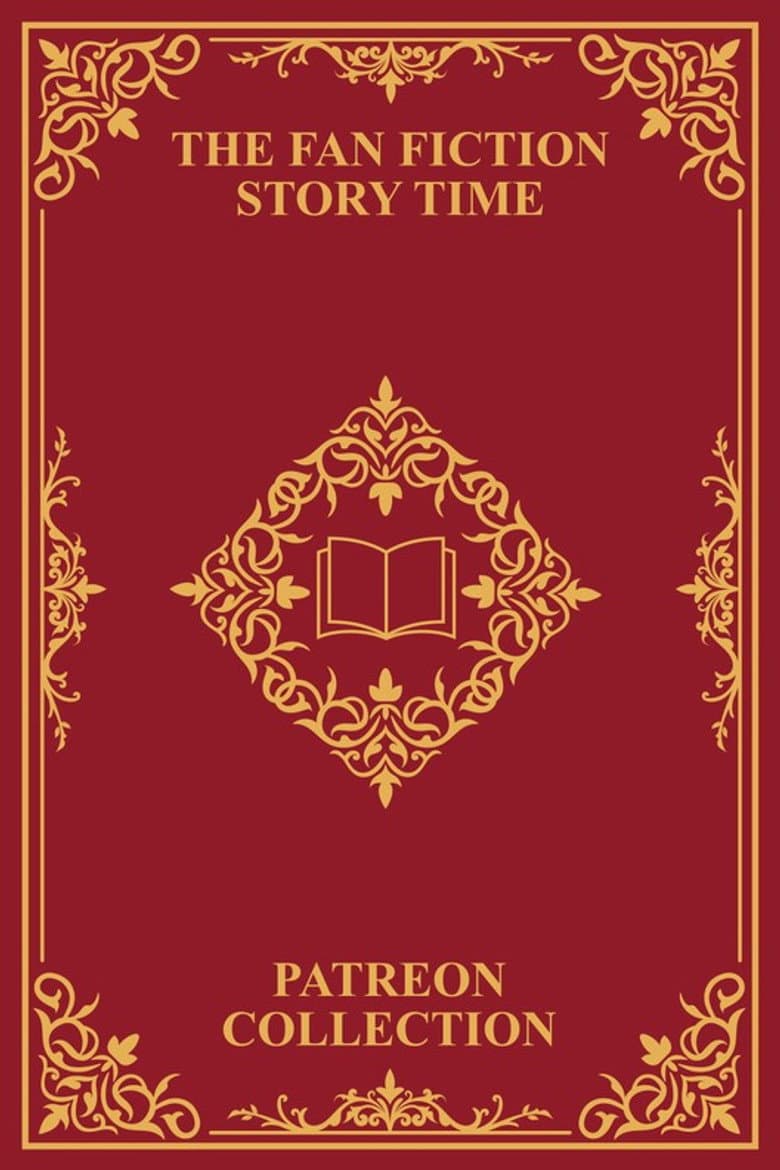 Fan Fiction Story Time