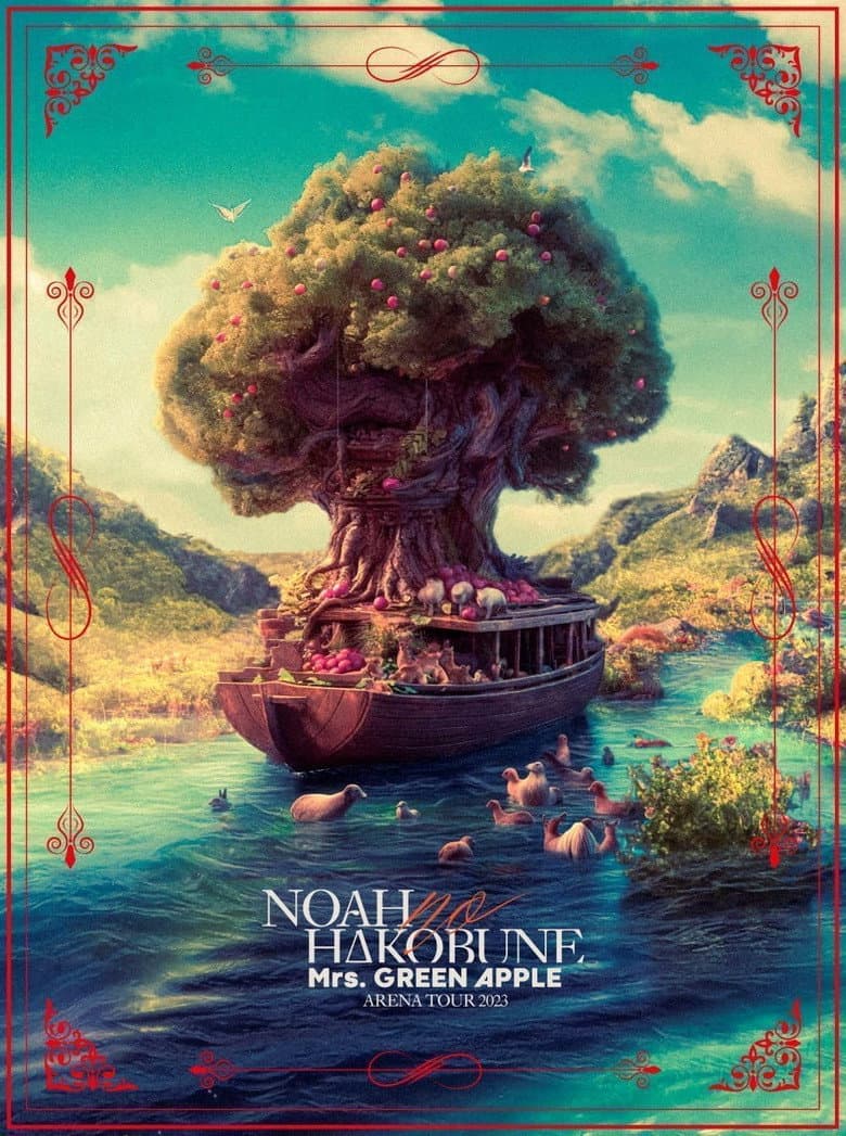 Mrs. GREEN APPLE ARENA TOUR 2023 “NOAH no HAKOBUNE”