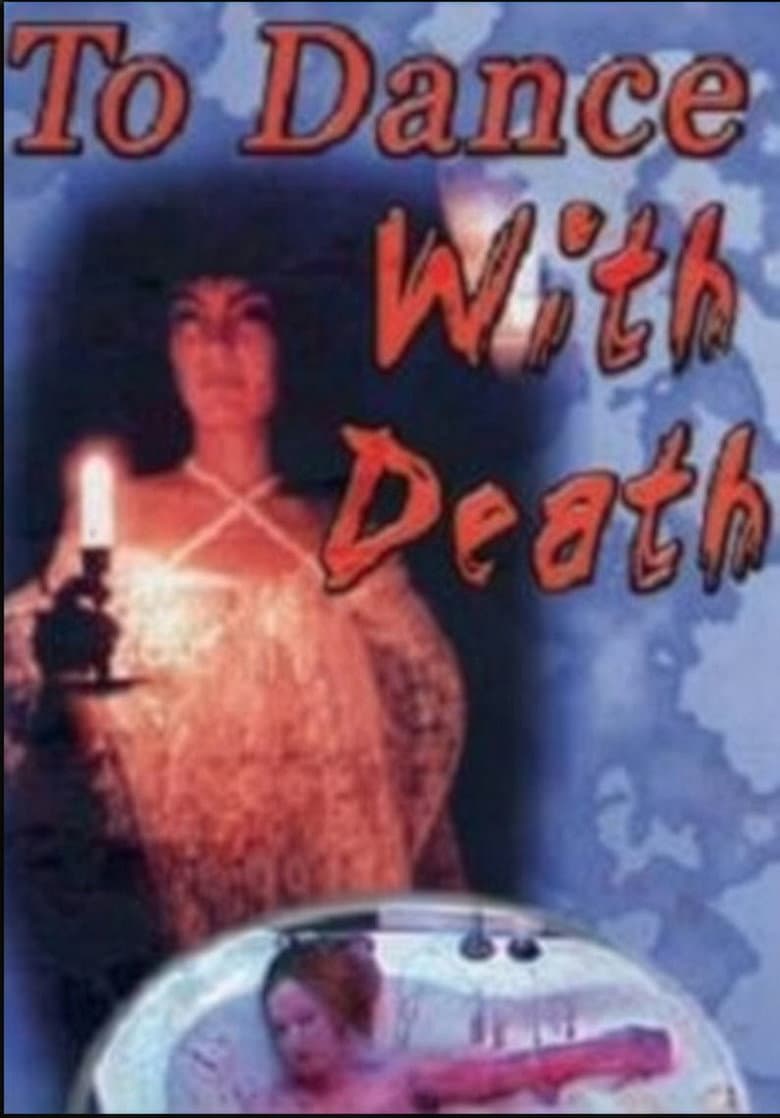 To Dance With Death