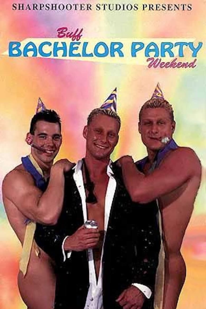 Buff Bachelor Party Weekend