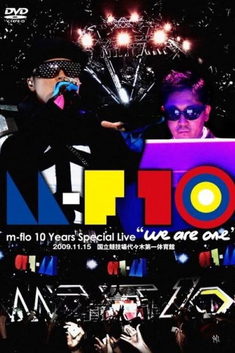 m-flo 10 Years Special Live "we are one"