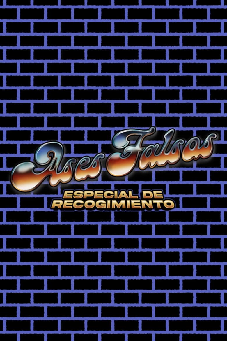 Ases Falsos: Recollection Special