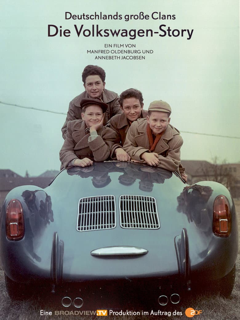 Germanys Big Clans: The Volkswagen-Story