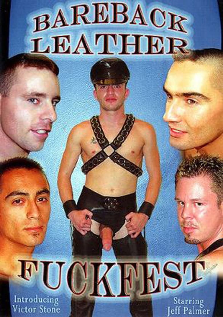 Bareback Leather Fuckfest