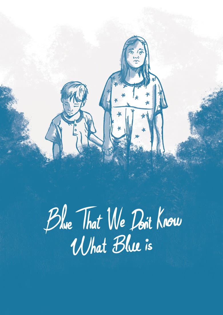 Blue, That We Don't Know What Blue Is
