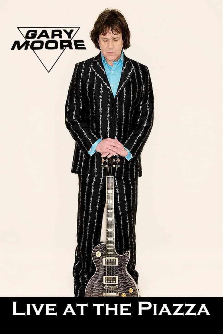 Gary Moore - Live at the Piazza