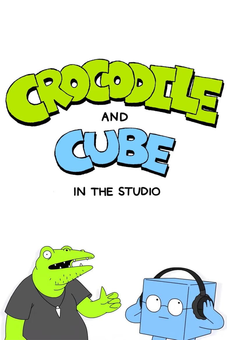 Crocodile and Cube: In the Studio