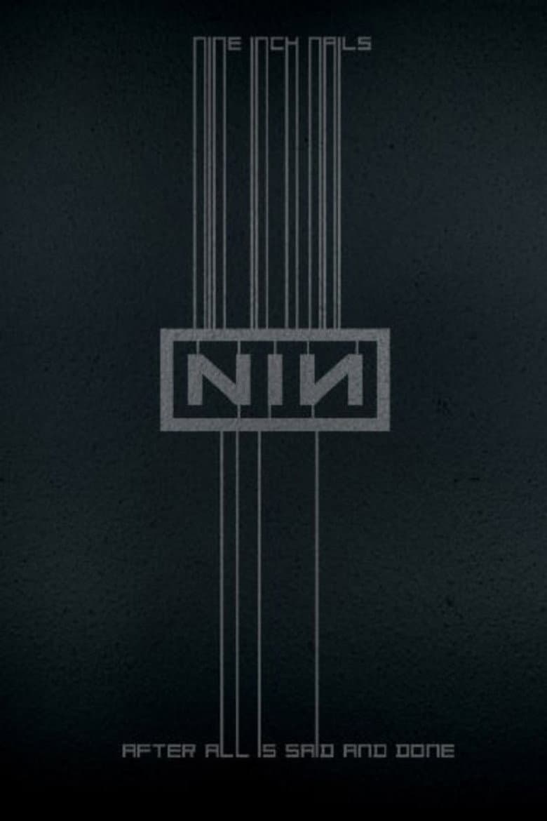 Nine Inch Nails: After All is Said and Done