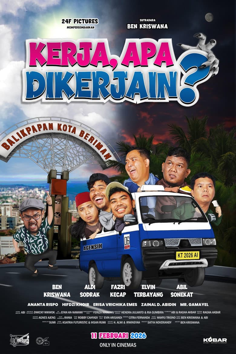 Kerja, Apa Dikerjain?