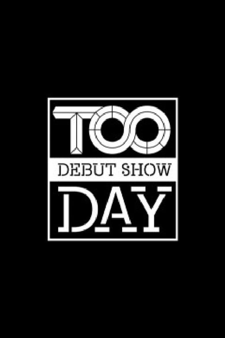 TOO DEBUT SHOW - 투 데이