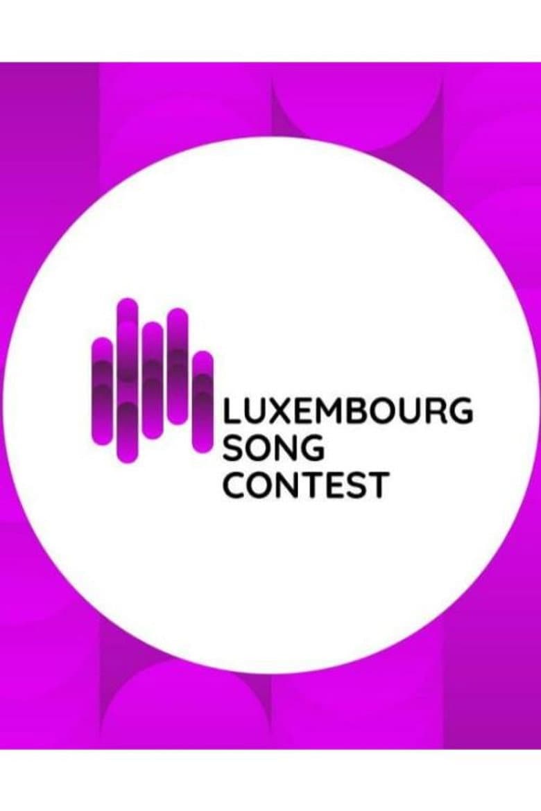 Luxembourg Song Contest: Luxembourg's Eurovision National Selection