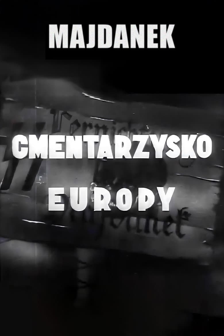 Majdanek - Cemetery of Europe