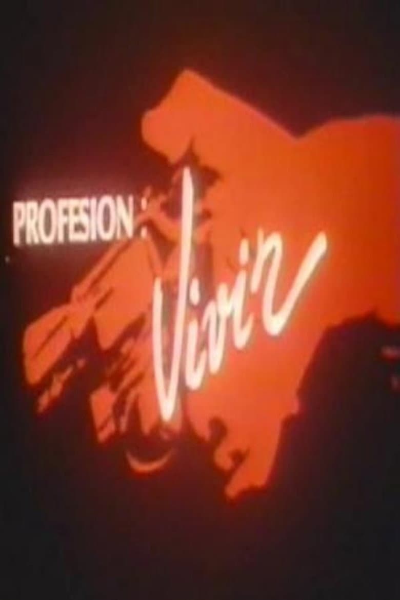 Profesión: vivir