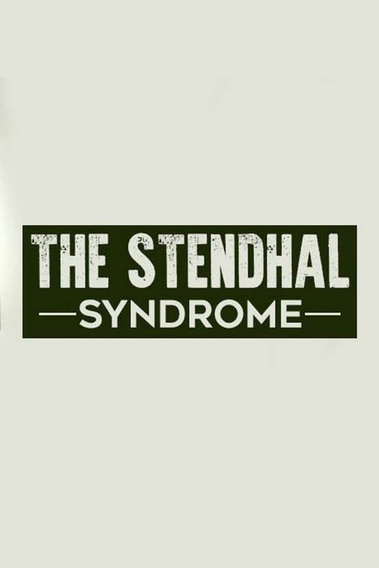 STENDHAL SYNDROME
