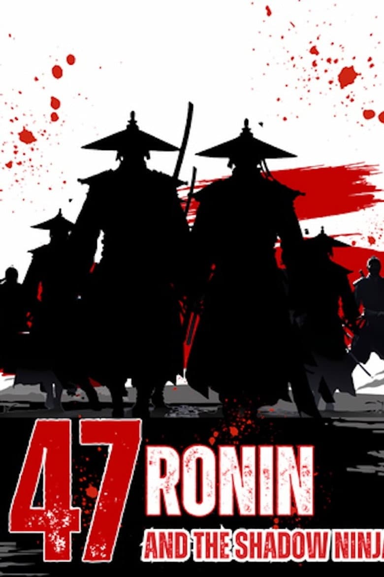 47 Ronin and the Shadow Ninja