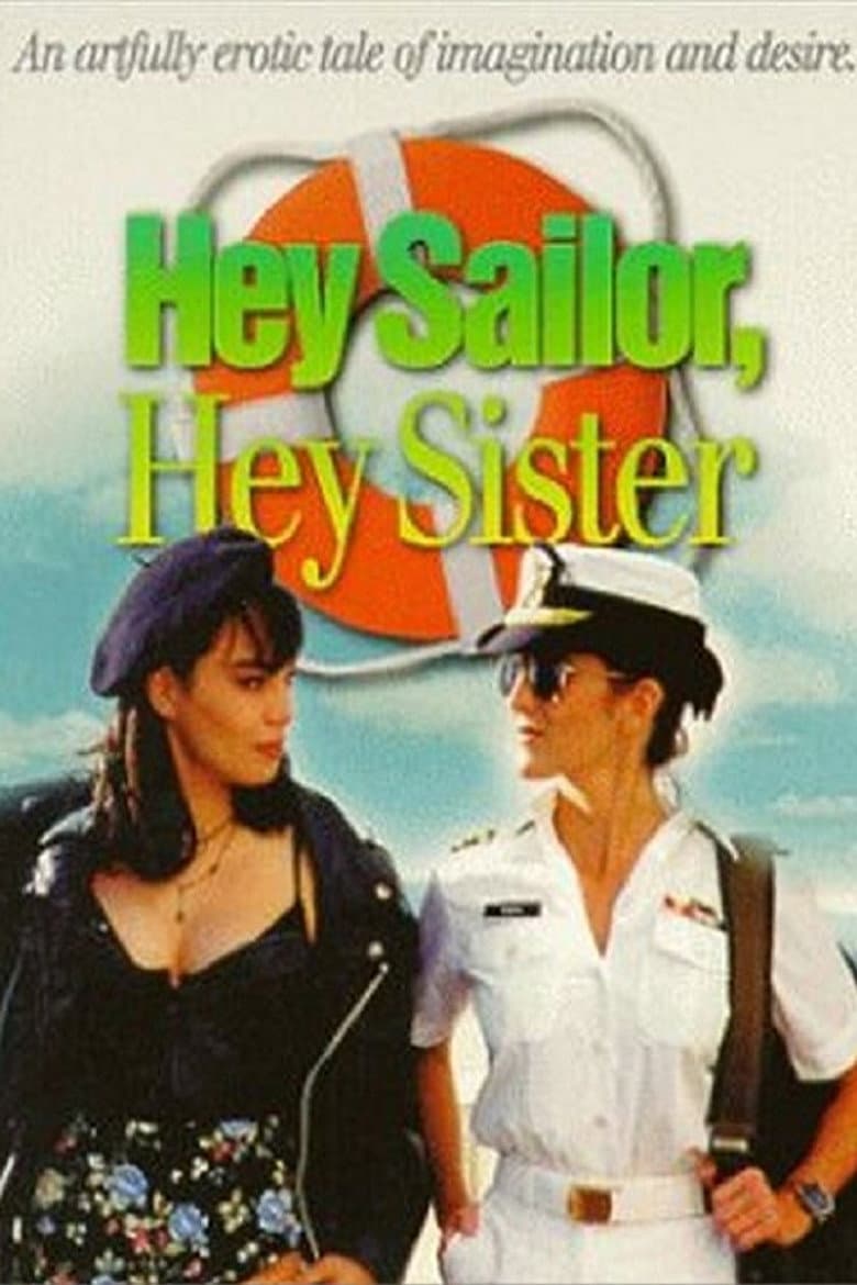 Hey Sailor, Hey Sister