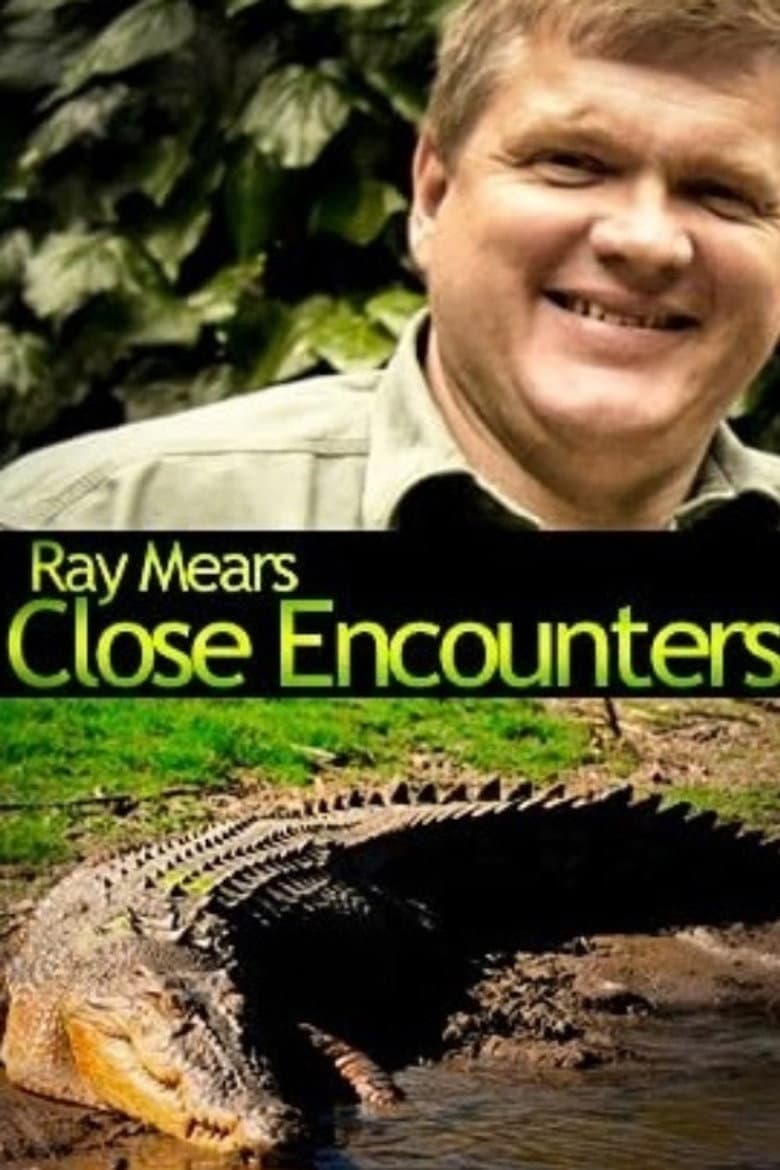 Ray Mears: Close Encounters