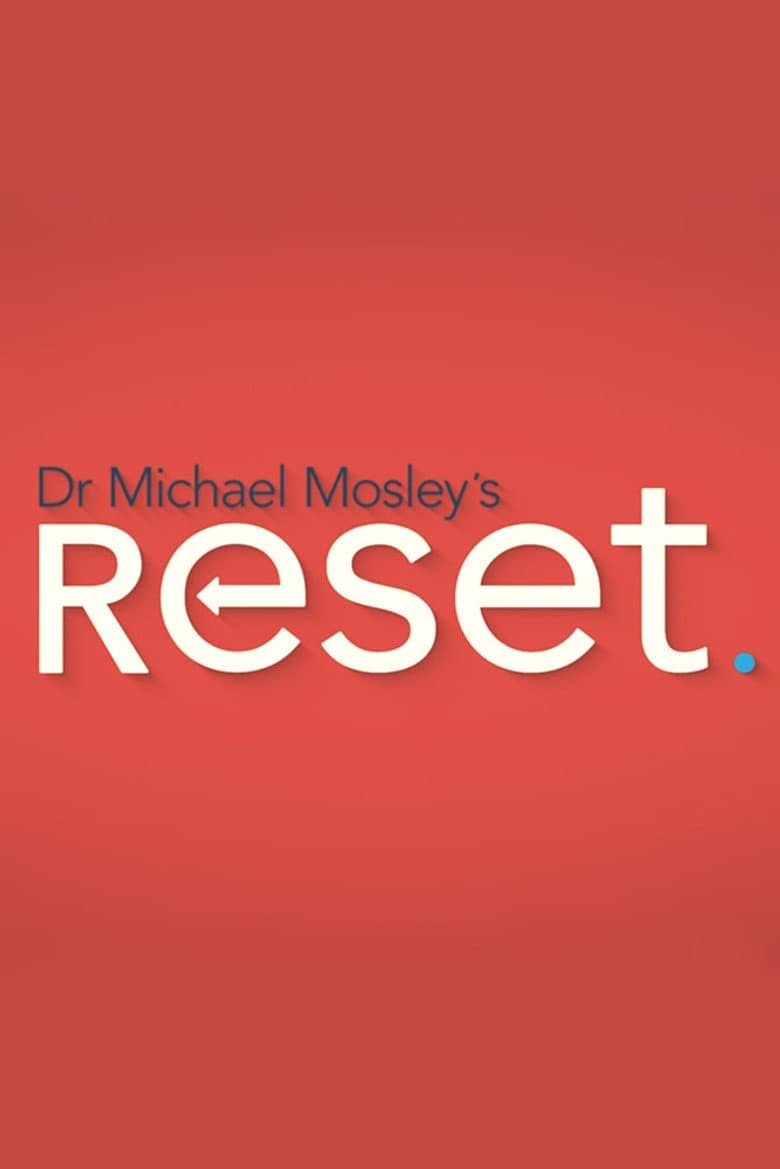 Dr Michael Mosley's Reset
