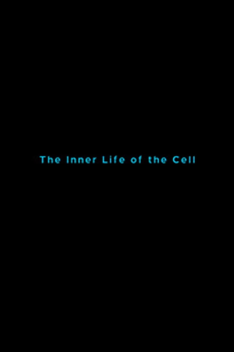 The Inner Life of the Cell
