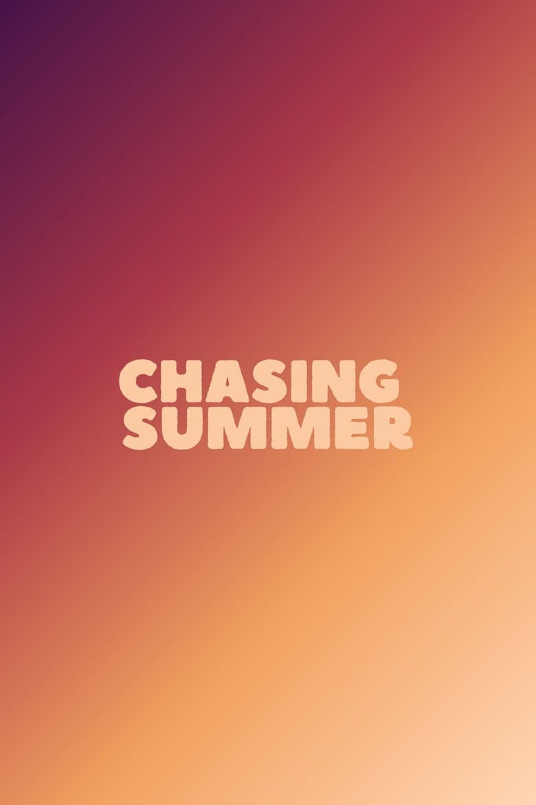 Chasing Summer