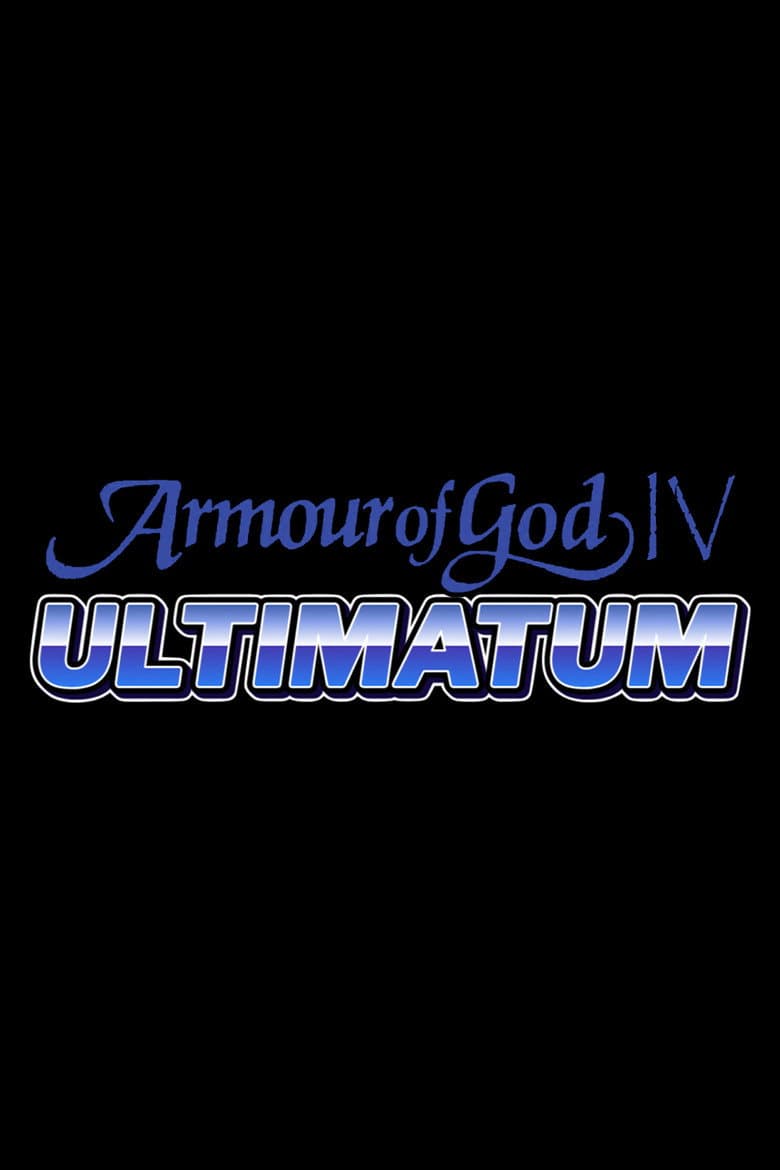 Armour of God IV: Ultimatum