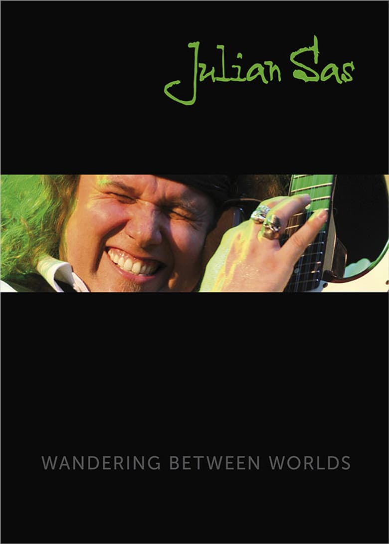 Julian Sas - Wandering Between Worlds