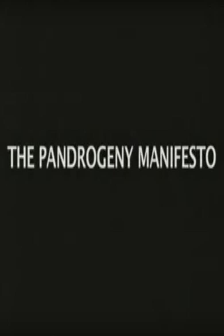 The Pandrogeny Manifesto