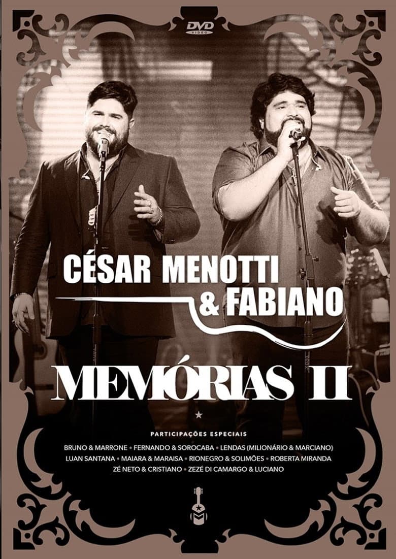 César Menotti & Fabiano - Memórias II