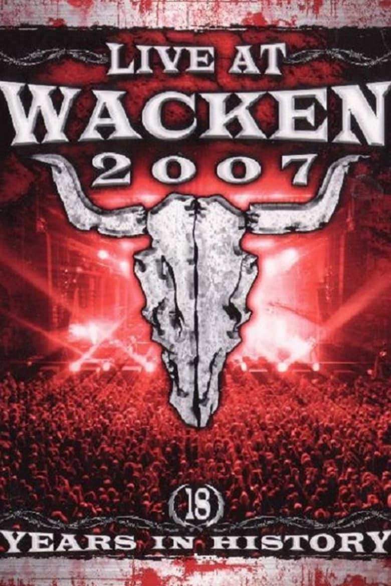 Live at Wacken 2007 - 18 Years in History