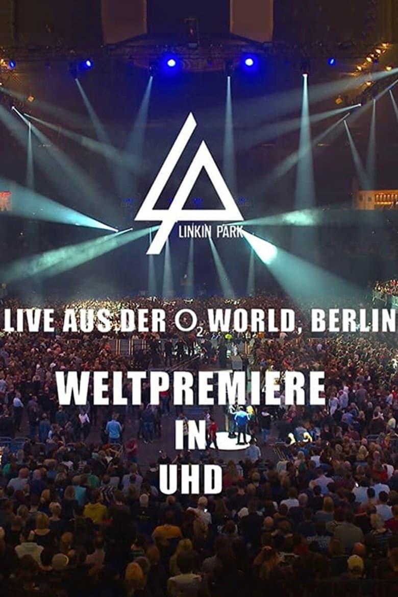 Linkin Park - Berlin, Germany, O2 World Arena