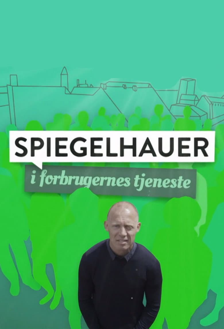 Spiegelhauer i forbrugernes tjeneste