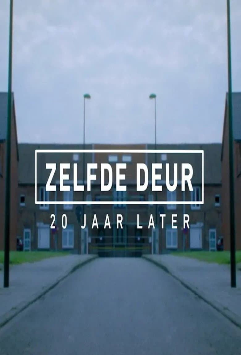 Zelfde deur, 20 jaar later